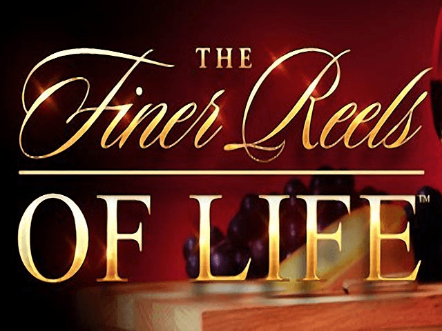 The Fines Reels of Life